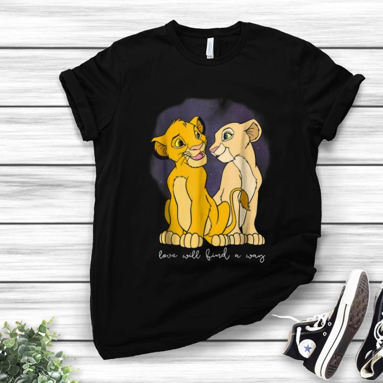 Hot Disney Lion King Simba Nala Love Love Will Find A Way hoodie