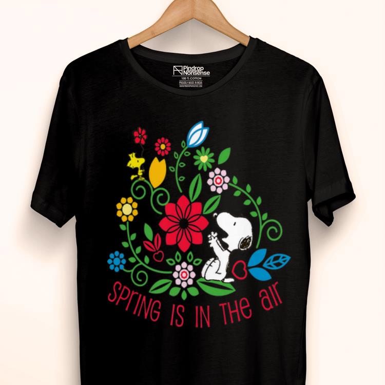 Hot Spring Is In The Air Peanuts Snoopy And Flower Woodstock shirt