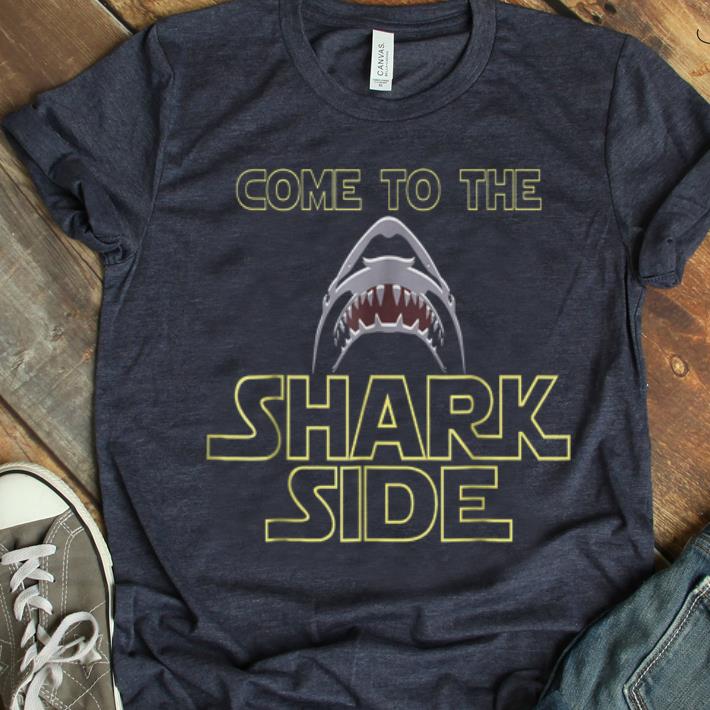  Nice Come To The Shark Side shirt