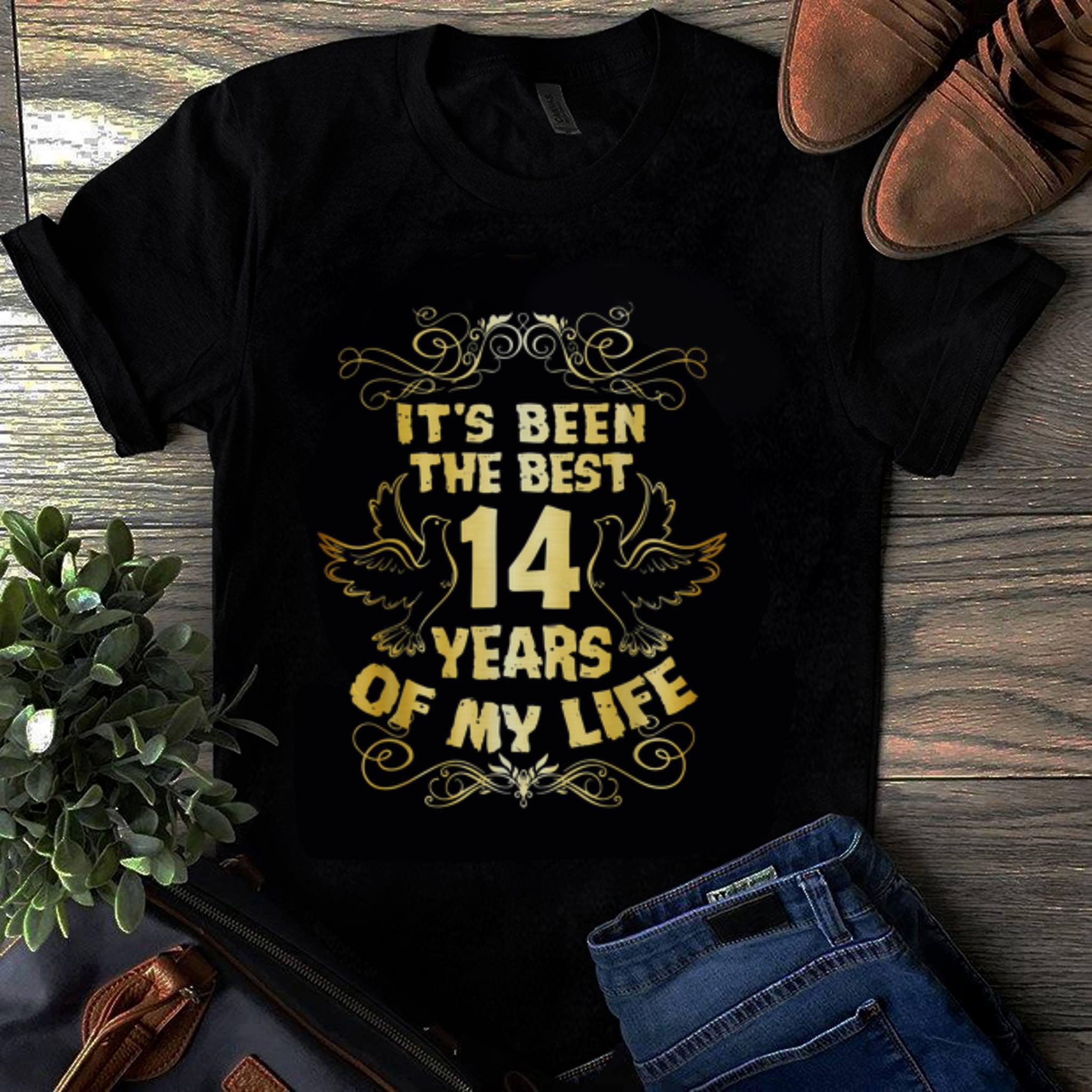  Official It's Been The Best 14 Years Of My Life shirt