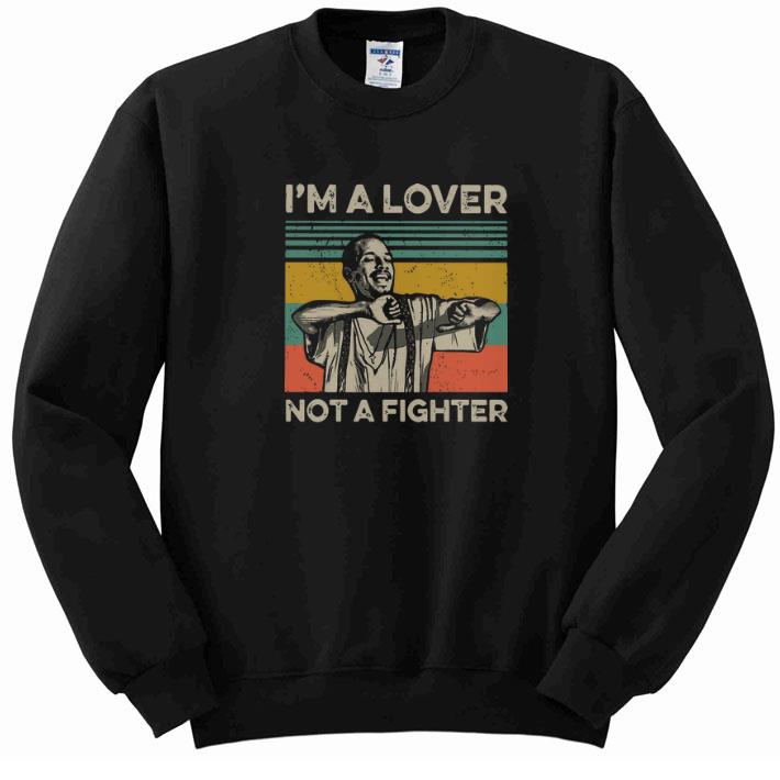 Premium Blood in Blood Out Cruzito I'm a lover not a fighter vintage shirt