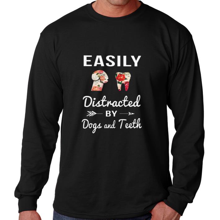 Premium Dickhead Easily distracted by dogs and teeth shirt