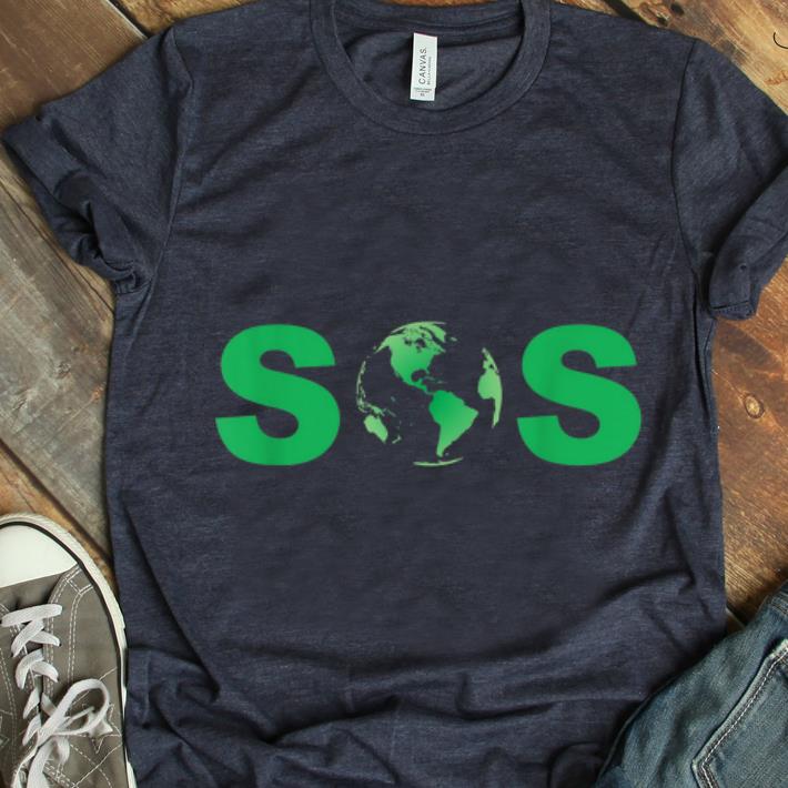 Premium Earth Day Sos Save The Planet Sustainability shirt