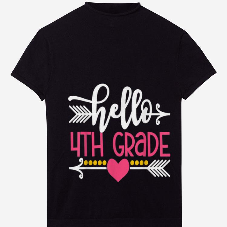  Premium Hello 4th Grade Teacher Kids Back to School shirt