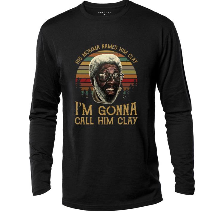 Premium His momma named him clay i'm gonna call him clay sunset shirt 2 Premium His momma named him clay i'm gonna call him clay sunset shirt