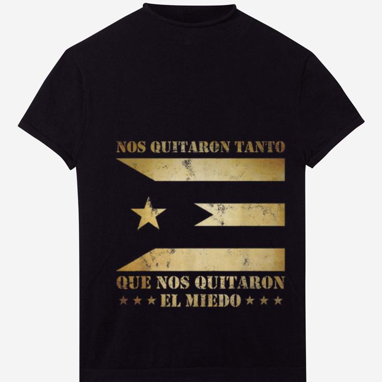  Premium Nos Quitaron Tanto Ricky Renuncia Bandera Negra Puerto Rico Flag shirt
