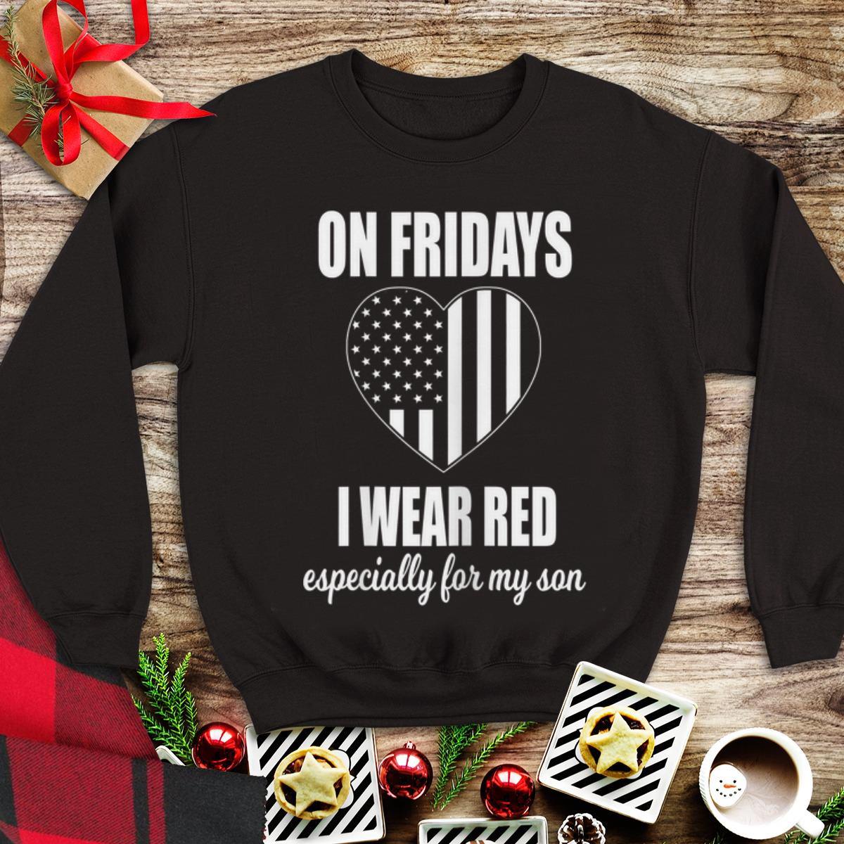 Premium On Fridays I Wear Red Especially For My Son Heat American Flag shirt