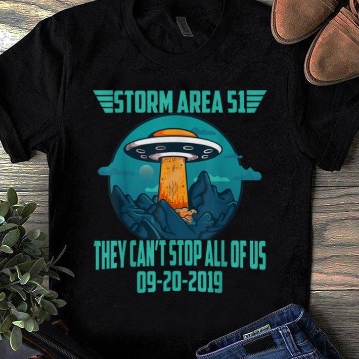 Premium Storm Area 51 They Can't Stop All Of Us UFO Alien shirt