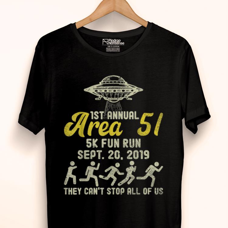 Top 1st Annual Area 51 5K Fun Run September 20 2019 shirt