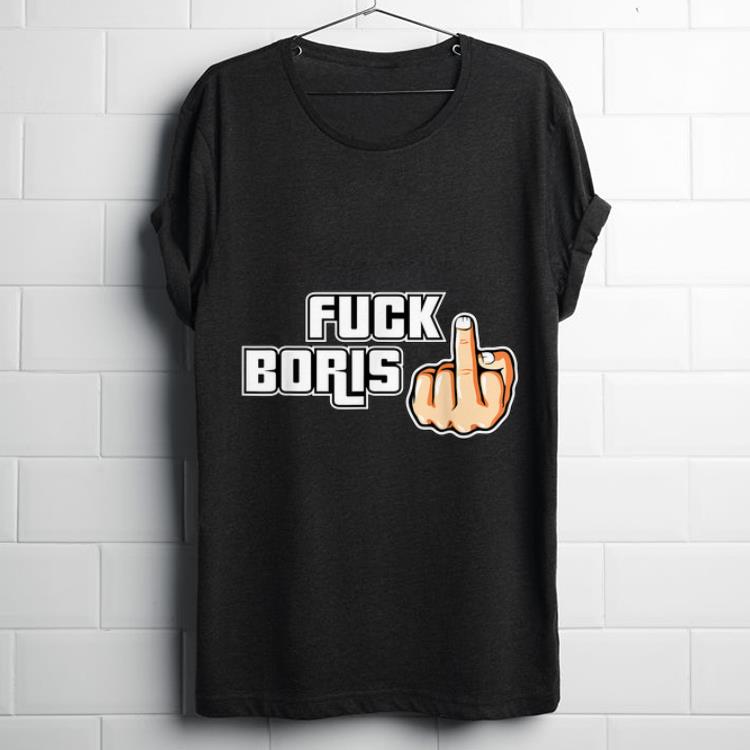 Top Anti Boris Johnson Politics Brexit Fuck Boris shirt