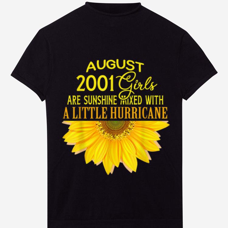 Top August Girls 18th Birthday Sunshine And Hurricane Sunflower shirt