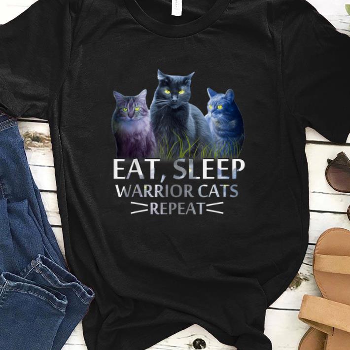 Top Eat Sleep Warrior Cats Repeat Cat Lover shirt