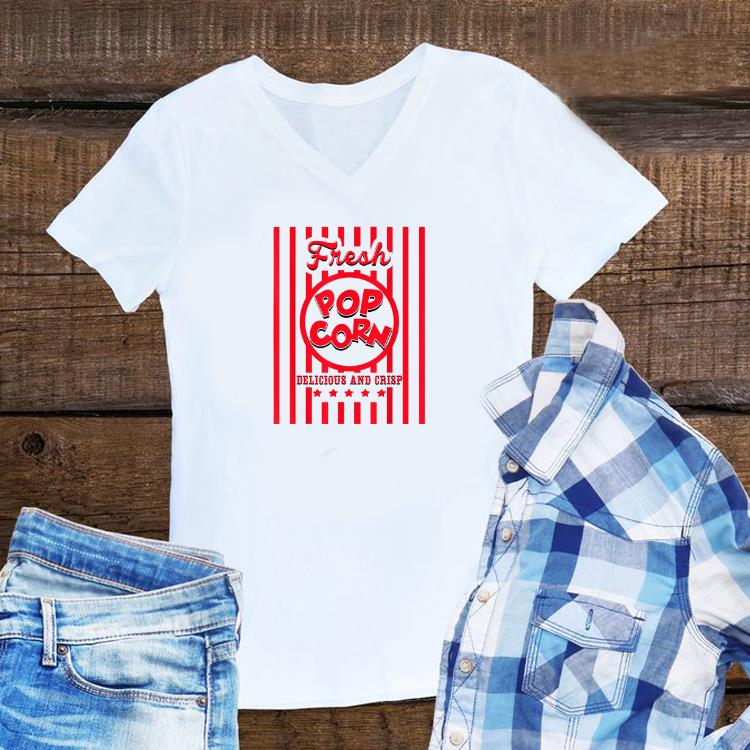 Top Fresh Popcorn Delicious And Crisp shirt