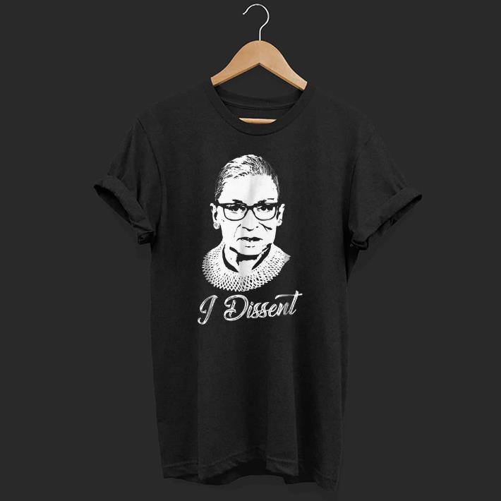 Top I Dissent - Ruth Bader Ginsburg Notorious RBG shirt