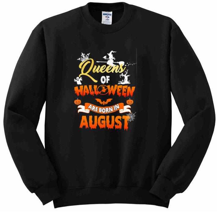Top Queens of halloween are born in august shirt 2 Top Queens of halloween are born in august shirt