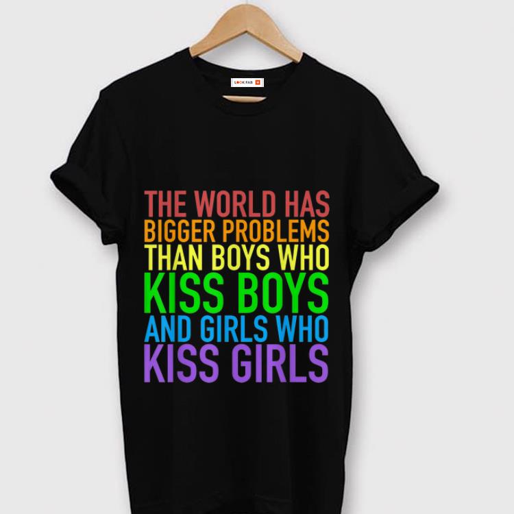 Top The World Has Bigger Problems LGBT Gay Pride shirt