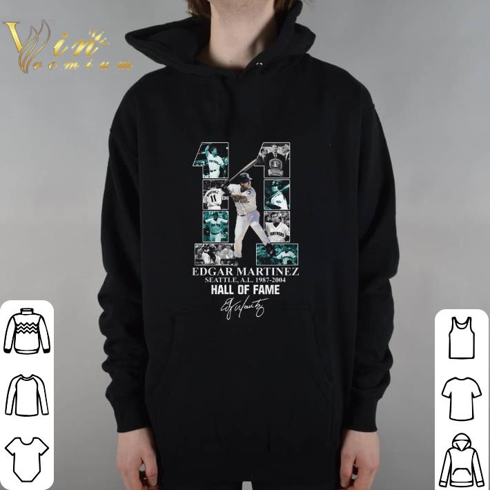 Awesome 11 Edgar Martinez Seattle 1987-2004 Hall Of Fame signature shirt