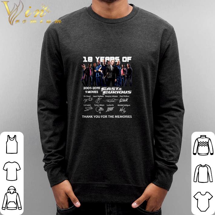 Awesome 18 year of Fast & Furious 2001-2019 9 movies signatures shirt