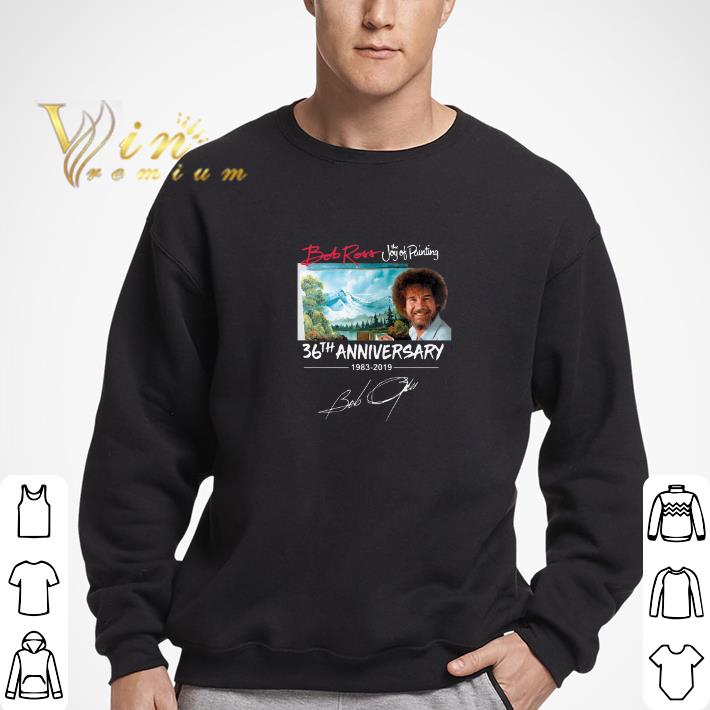 Awesome Bob Ross The Joy of Painting 36th Anniversary signature shirt 6 Awesome Bob Ross The Joy of Painting 36th Anniversary signature shirt