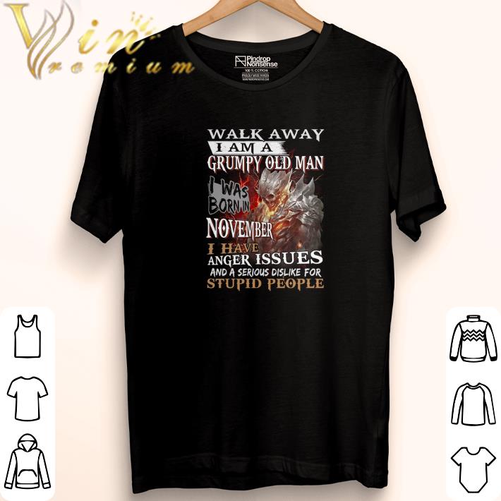 Awesome Demon warrior walk away i am a grumpy old man i was born in november shirt