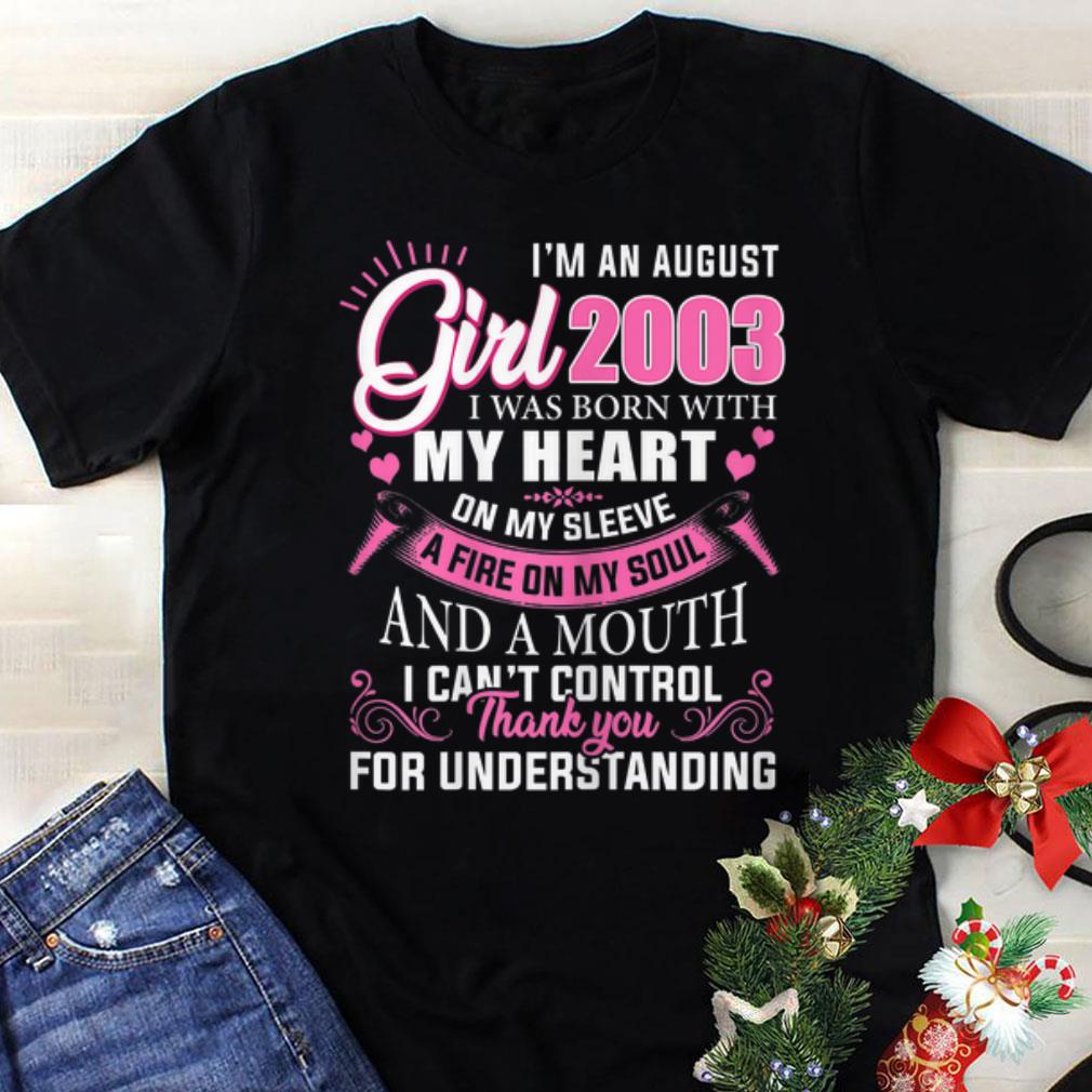 Awesome I'm An August Girl 2003 I Was Born With My Heart sweater