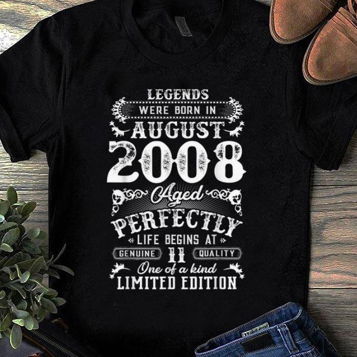 Awesome Legends Were Born In August 2008 11th Birthday shirt