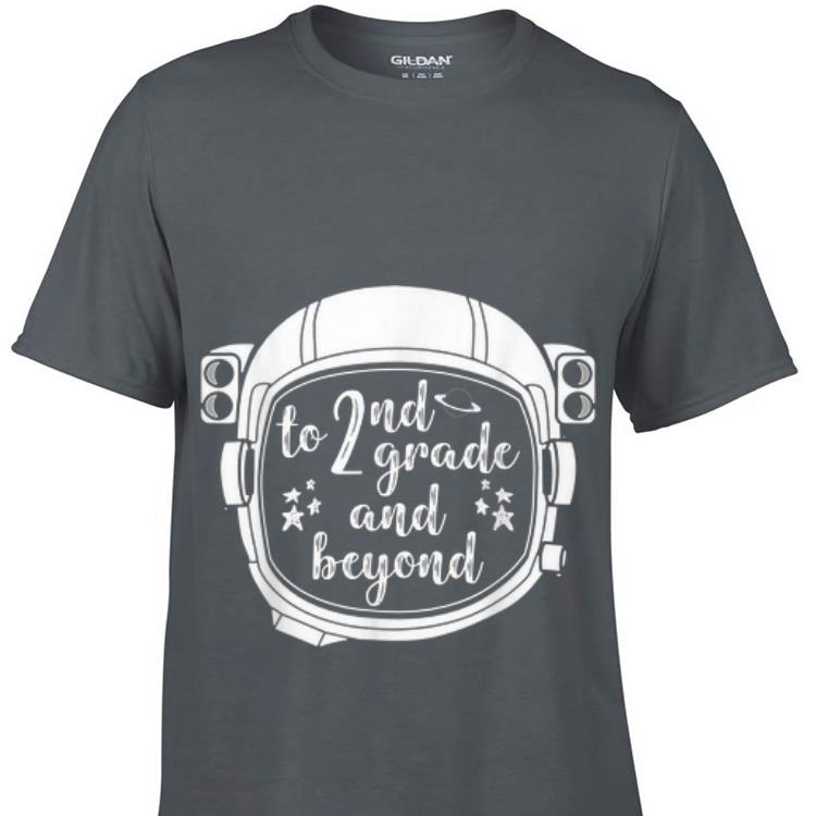 Awesome To 2nd Grade And Beyond Astronaut Helmet Back To Shool shirt