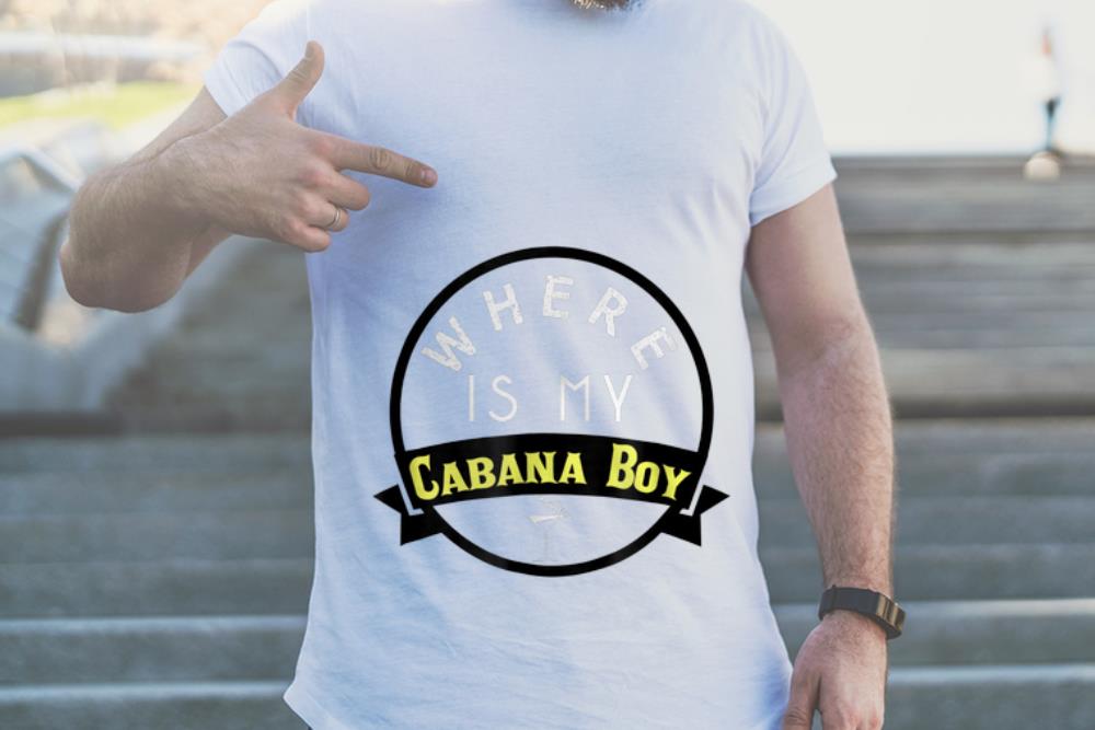  Best price Where Is My Cabana Boy With Martini Glass shirt