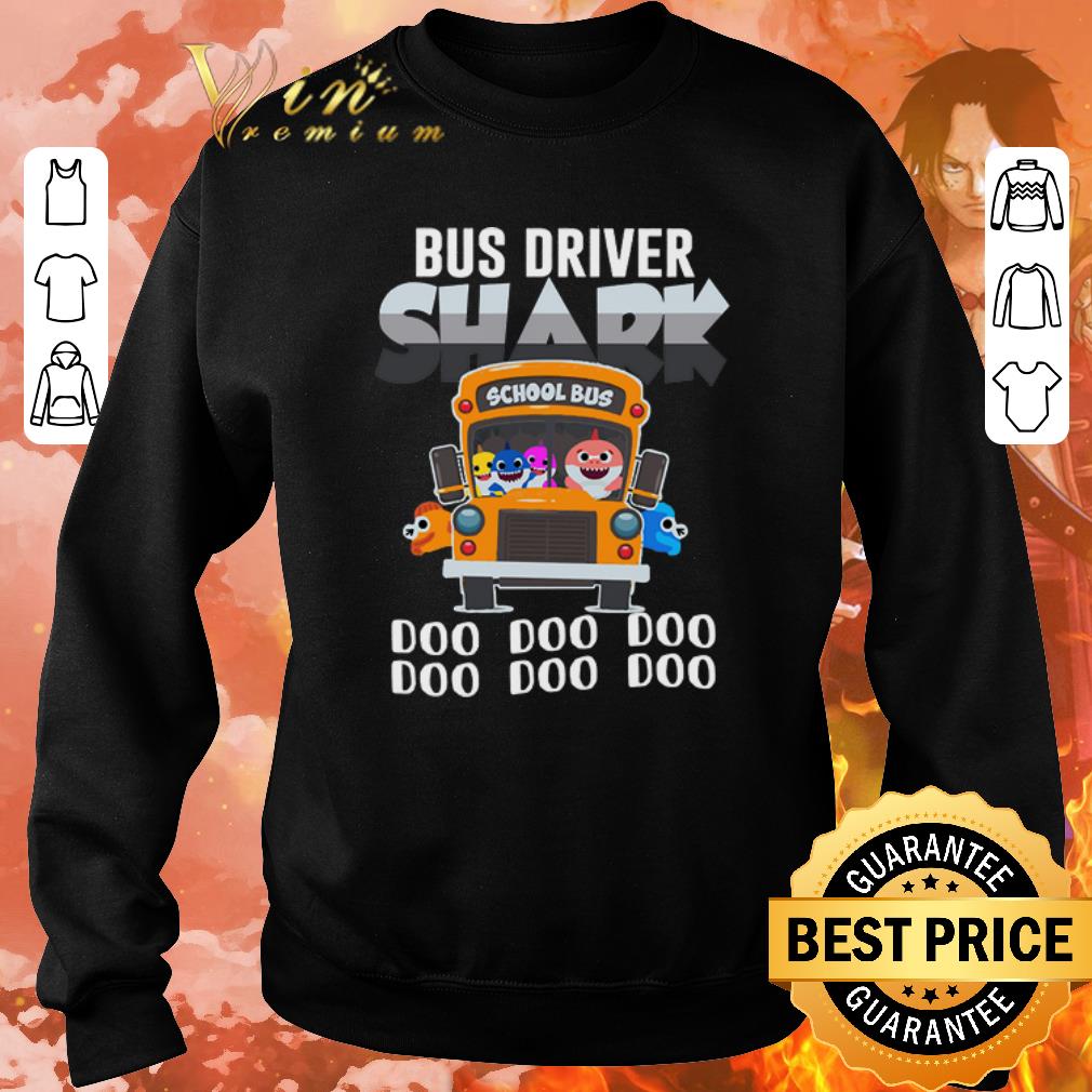 Funny Bus Driver Shark Doo Doo Doo shirt
