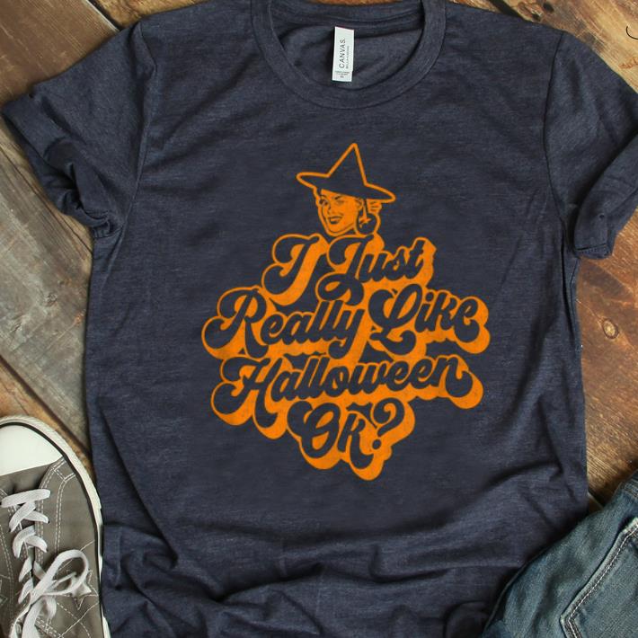 Hot Vintage Retro Ephemera Style I Just Really Like Halloween Ok shirt