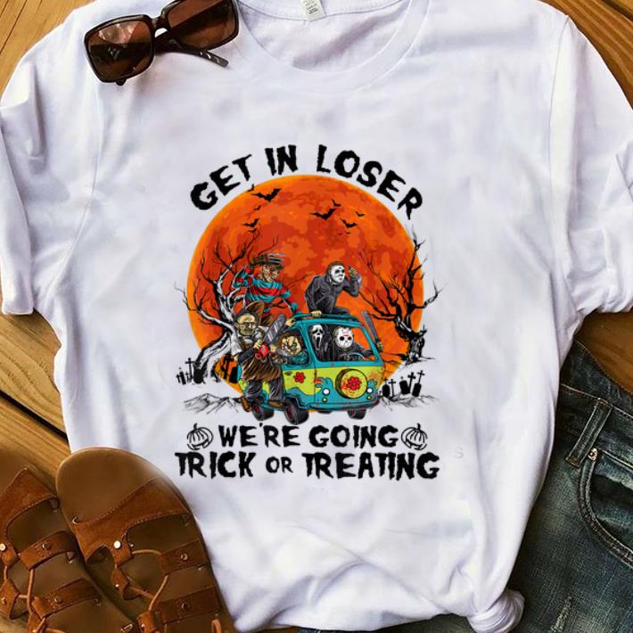 Nice Get in Loser We're Going Trick or Treating Halloween Sunset shirt