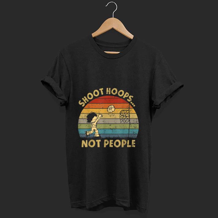 Official Shoot Hoops Not People Vintage shirt