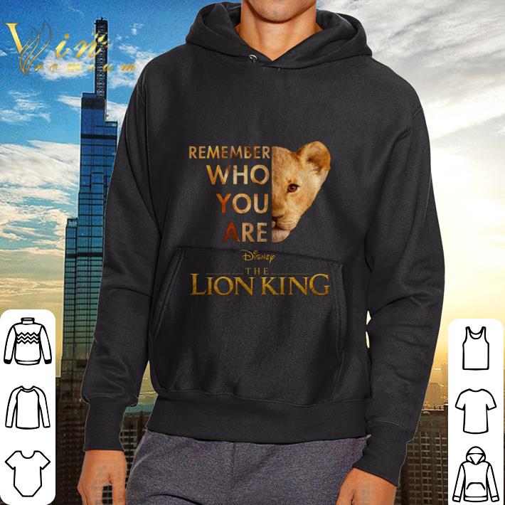 Official Simba Remember who you are Disney The Lion King shirt 6 Official Simba Remember who you are Disney The Lion King shirt