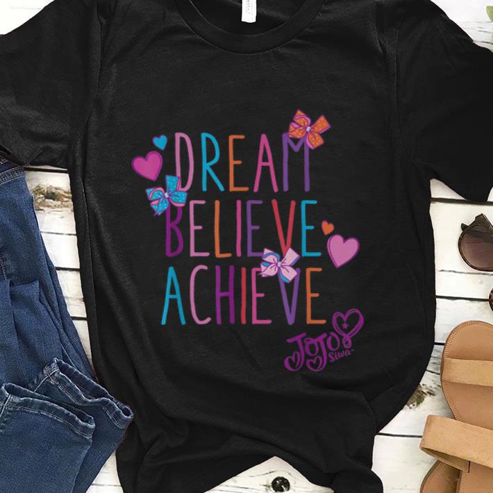  Original Fram Believe Achieve Nickelodeon JoJo shirt