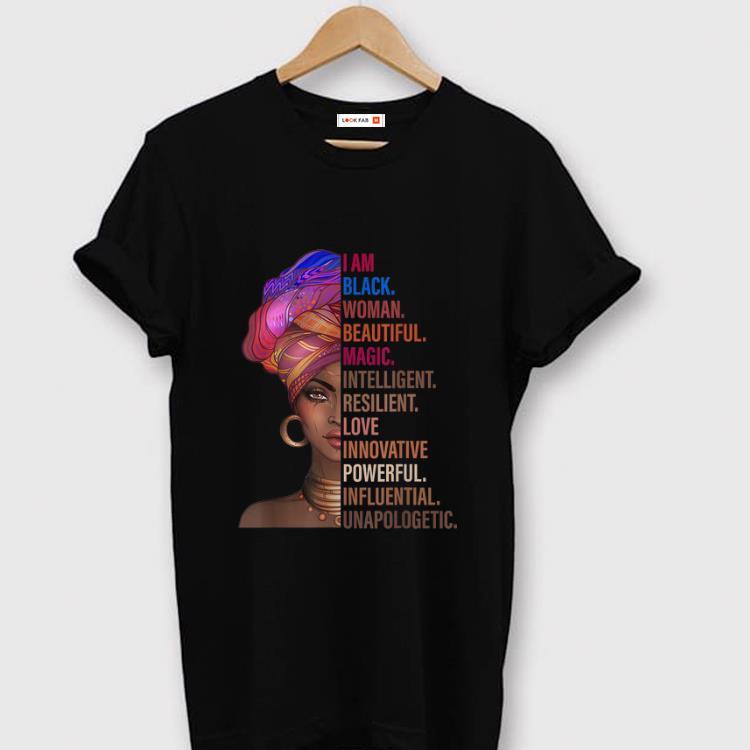 Original I Am Black Woman Beautiful Magic Intelligent Black History Month 2019 shirt