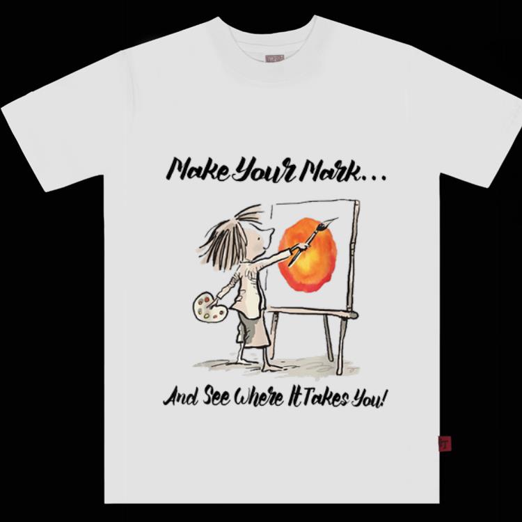 Original The Dot Make Your Mark And See Where It Take You shirt