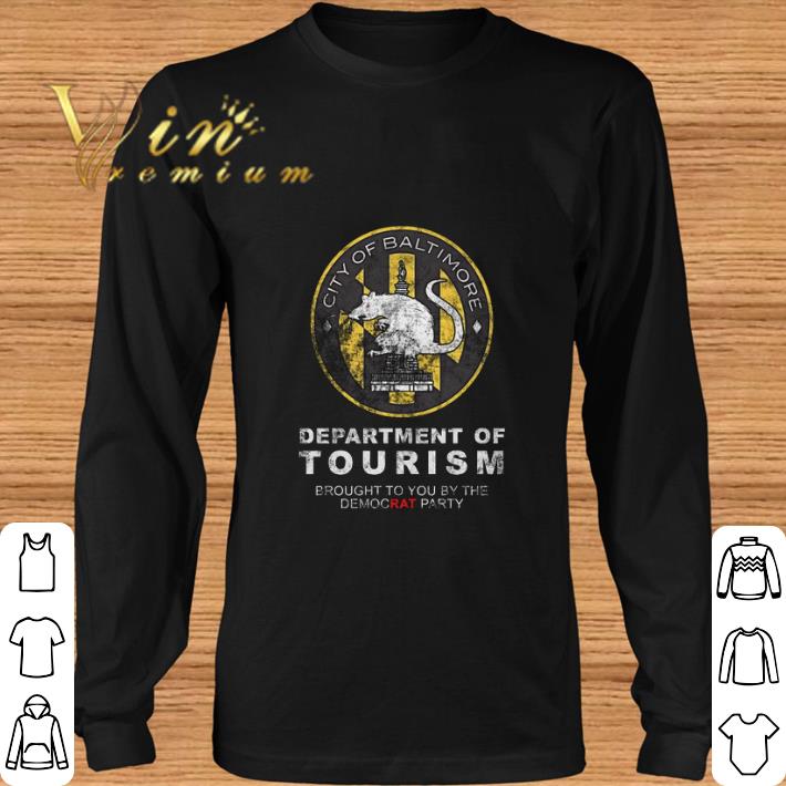 Premium City of Baltimore Department of Tourism shirt
