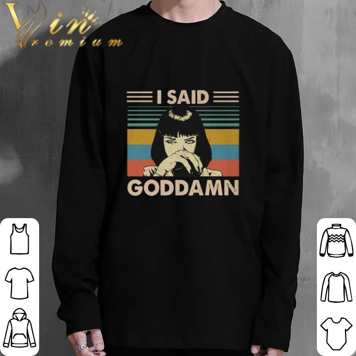Premium Mia Wallace I said goddamn vintage shirt