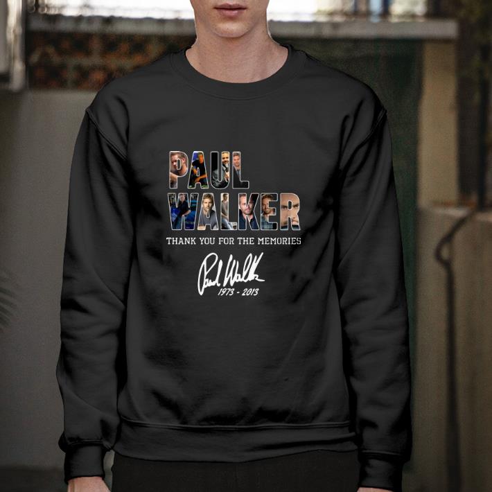 Premium Paul Walker Thank you for the memories signature 1973-2013 shirt 6 Premium Paul Walker Thank you for the memories signature 1973-2013 shirt
