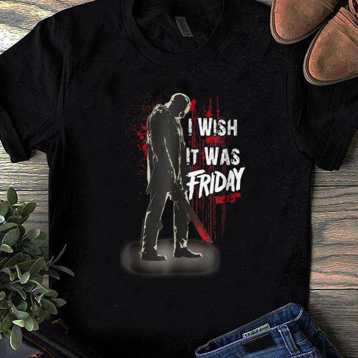 Premium The 13th Jason I Wish it Was Friday shirt