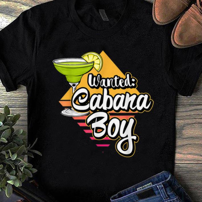 Premium Wanted Cabana Boy Pool beach Vacation shirt