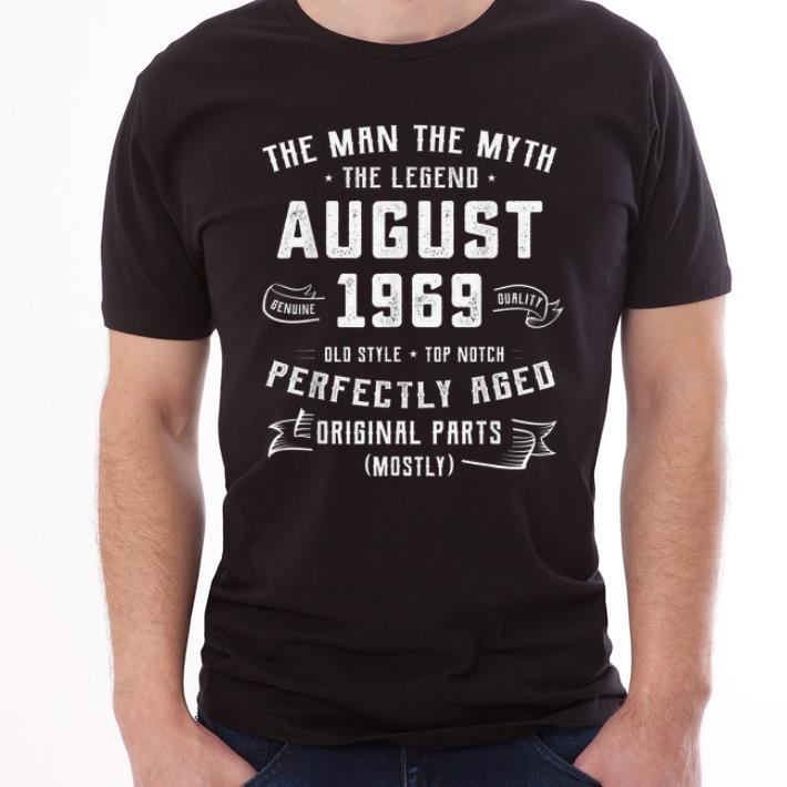Pretty The Man Myth Legend August 1969 Birthday 50 Years Old shirt