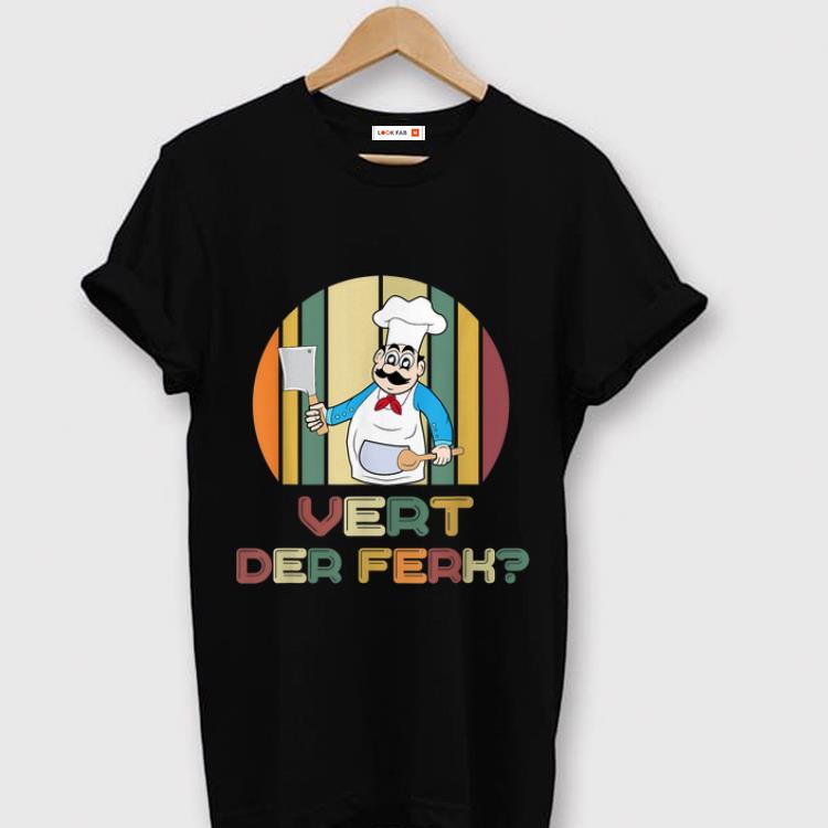 Pretty Vert Der Frek Chef Vintage shirt