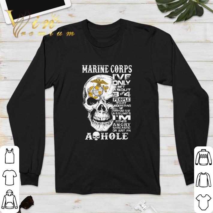 Skull Marine Corps i've only met about 3 or 4 people that understand shirt sweater 6 Skull Marine Corps i've only met about 3 or 4 people that understand shirt sweater