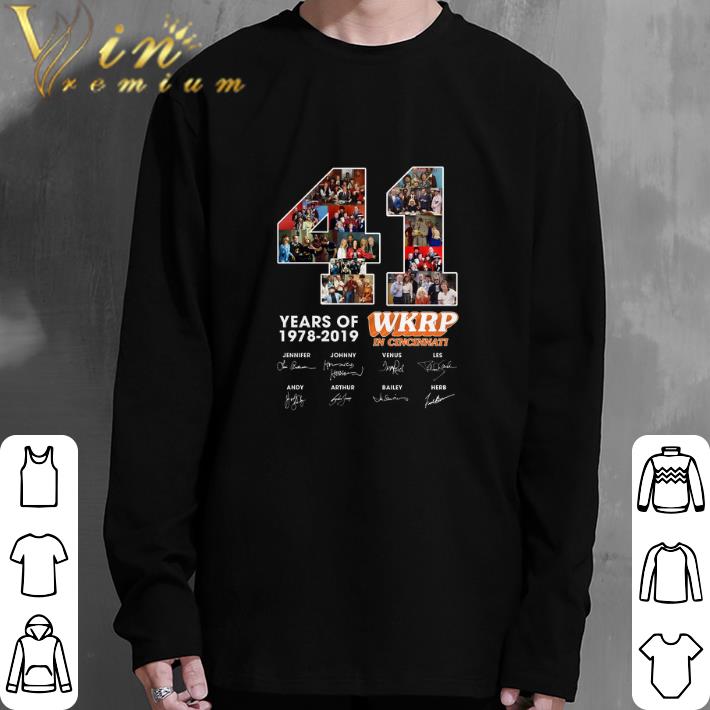 Top 41 Years Of WKRP in Cincinnati 1978-2019 Signatures shirt 6 Top 41 Years Of WKRP in Cincinnati 1978-2019 Signatures shirt