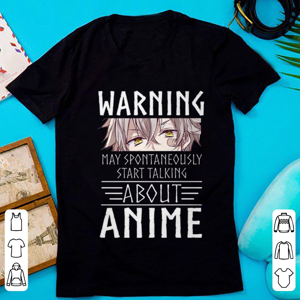 Top Anime Kawaii Warning May Spontaneously Start Talking About Anime shirt