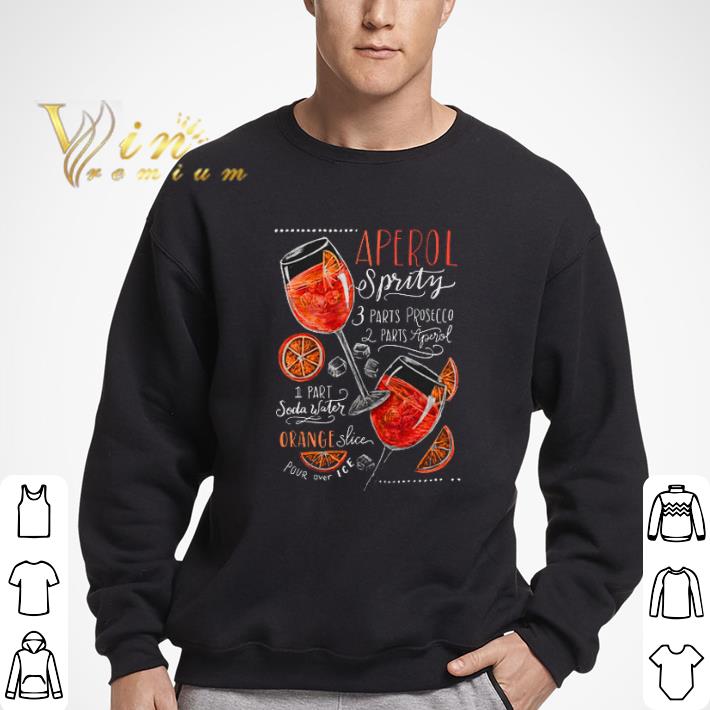 Top Aperol spritz 3 parts prosecco 2 parts aperol 1 part soda water shirt 6 Top Aperol spritz 3 parts prosecco 2 parts aperol 1 part soda water shirt