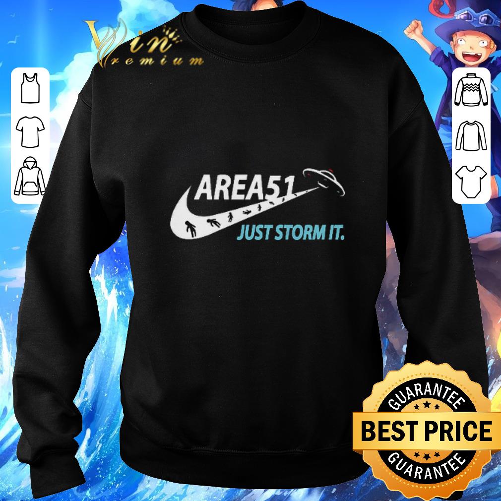 Top Area 51 Nike just storm it shirt