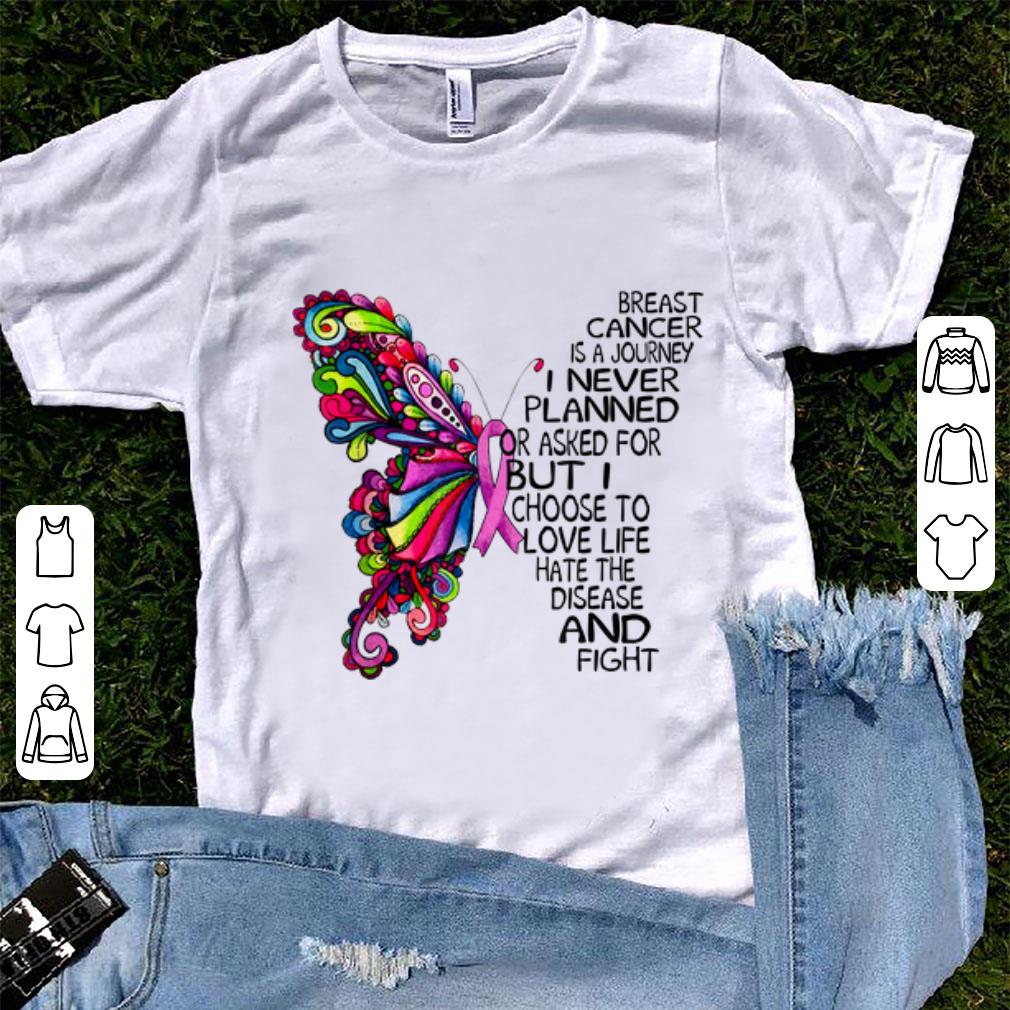 Top Breast Cancer Awareness Is A Journey I Never Planded Or Asked For Buffterfly shirt