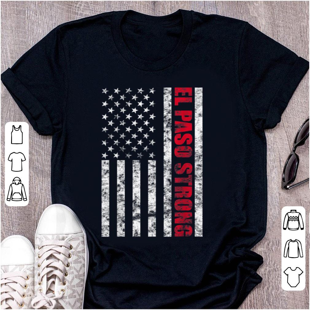 Top El Paso Strong American Flag shirt